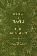 Letters and Travels By C. H. Spurgeon-9781527110502