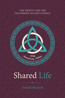 Shared Life : The Trinity and the Fellowship of God's People-9781527110694