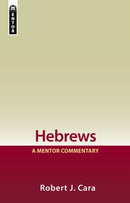 Hebrews: A Mentor Commentary-9781527110984