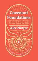 Covenant Foundations : Understanding the Promise-Keeping God of the Bible-9781527111004