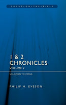 1 & 2 Chronicles Vol 2: Solomon to Cyrus-9781527111042