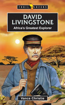 David Livingstone: Africa's Greatest Explorer-9781527111639