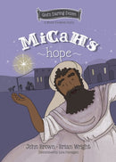 Micah's Hope : The Minor Prophets, Book 11-9781527111677