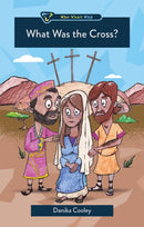 What Was the Cross?-9781527112803
