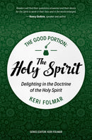The Good Portion ? Holy Spirit