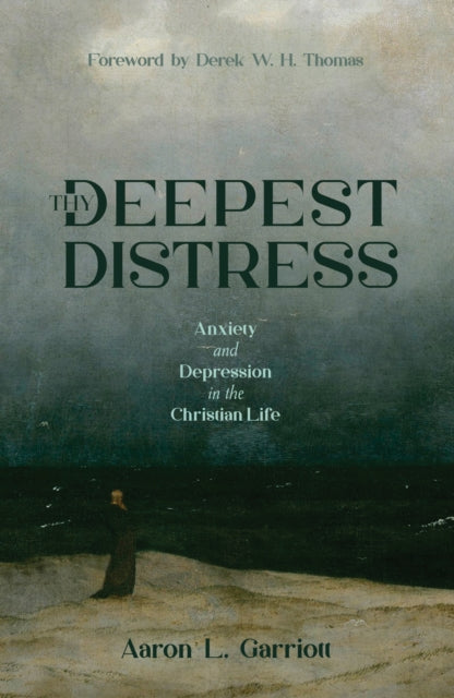 Thy Deepest Distress