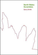 North Wales Scrambles: a guide to 50 of the best mountain scrambles in Snowdonia-9781527230859