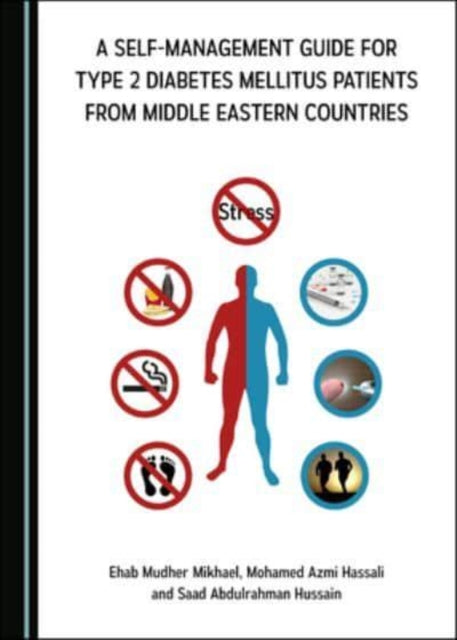 A Self-management Guide for Type 2 Diabetes Mellitus Patients from Middle Eastern Countries-9781527549777