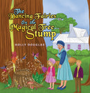 The Dancing Fairies on the Magical Tree Stump-9781528930222