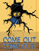 Come Out, Come Out!-9781528941969
