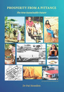 Prosperity from a Pittance - The New Sustainable Future-9781528946759