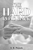 The Hard Road Back-9781528970679