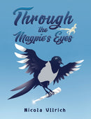 Through the Magpie's Eyes-9781528983082