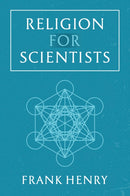 Religion for Scientists-9781528990752