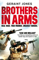 Brothers in Arms : Real War. True Friends. Unlikely Heroes.-9781529000443
