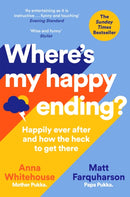 Where's My Happy Ending? : Happily Ever After and How the Heck to Get There-9781529013702