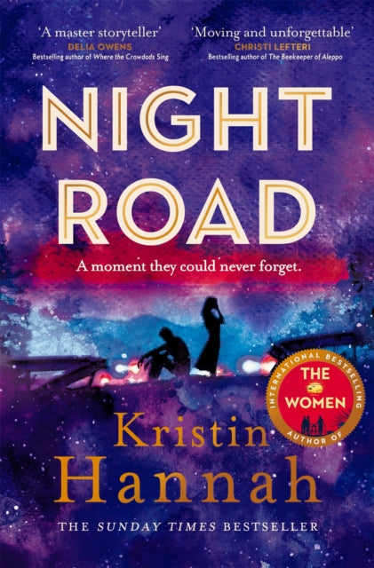 Night Road : From the multimillion copy bestselling author of The Women The Nightingale and The Four Winds-9781529026023