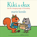 Kiki and Jax : The Life-Changing Magic of Friendship-9781529032123