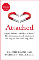 Attached : Are you Anxious, Avoidant or Secure? How the science of adult attachment can help you find - and keep - love-9781529032178