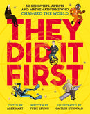 They Did It First. 50 Scientists, Artists and Mathematicians Who Changed the World-9781529033182