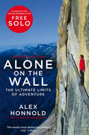 Alone on the Wall : The Ultimate Limits of Adventure-9781529034424