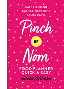 Pinch of Nom Food Planner: Quick & Easy-9781529035001