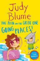 The Pain and the Great One: Going Places-9781529043051