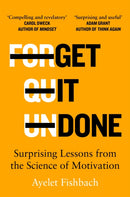 Get it Done : Surprising Lessons from the Science of Motivation-9781529044683