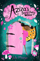 Aziza''s Secret Fairy Door