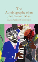 The Autobiography of an Ex-Colored Man-9781529069204