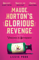 Maude Horton''s Glorious Revenge