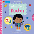When I''m a Doctor