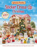 Sylvanian Families: Sticker Dress-Up Christmas Book : An official Sylvanian Families sticker book, with Christmas decorations, outfits and more!-9781529093292