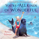 You''re All Kinds of Wonderful