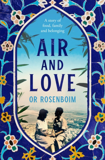Air and Love by Or Rosenboim