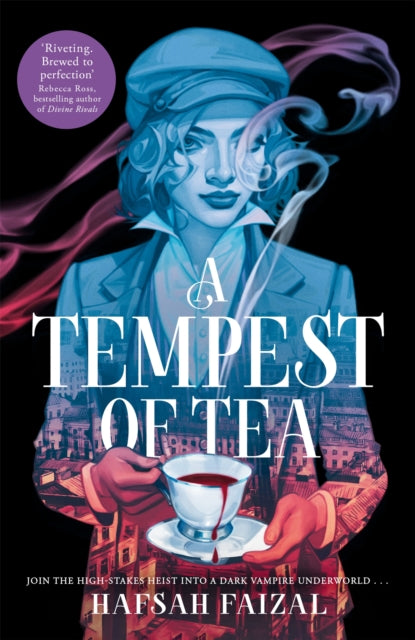 A Tempest of Tea by Hafsah Faizal