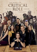 The World of Critical Role : The History Behind the Epic Fantasy-9781529101225
