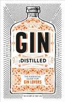 Gin: Distilled : The Essential Guide for Gin Lovers-9781529102857