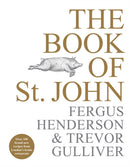 The Book of St John : Over 100 brand new recipes from London's iconic restaurant-9781529103212