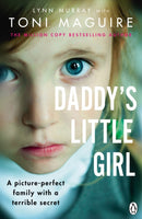 Daddy's Little Girl : A picture-perfect family with a terrible secret-9781529104004