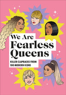 We Are Fearless Queens: Killer clapbacks from modern icons-9781529109139