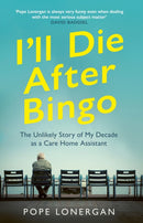 I''ll Die After Bingo