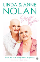 Stronger Together : How We're Living While Fighting-9781529109597