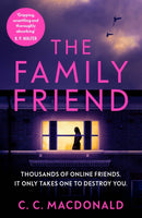 The Family Friend : the gripping and twist-filled thriller-9781529111378