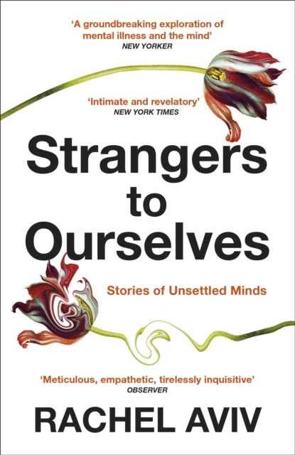 Strangers to Ourselves