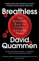 Breathless : The Scientific Race to Defeat a Deadly Virus-9781529114188