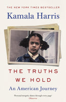 The Truths We Hold : An American Journey-9781529114461