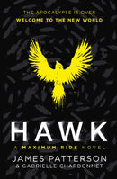 Hawk: A Maximum Ride Novel : (Hawk 1)-9781529120028