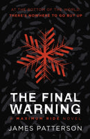 The Final Warning: A Maximum Ride Novel : (Maximum Ride 4)-9781529120257