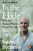In the Hide : How the Natural World Saved My Life-9781529144277